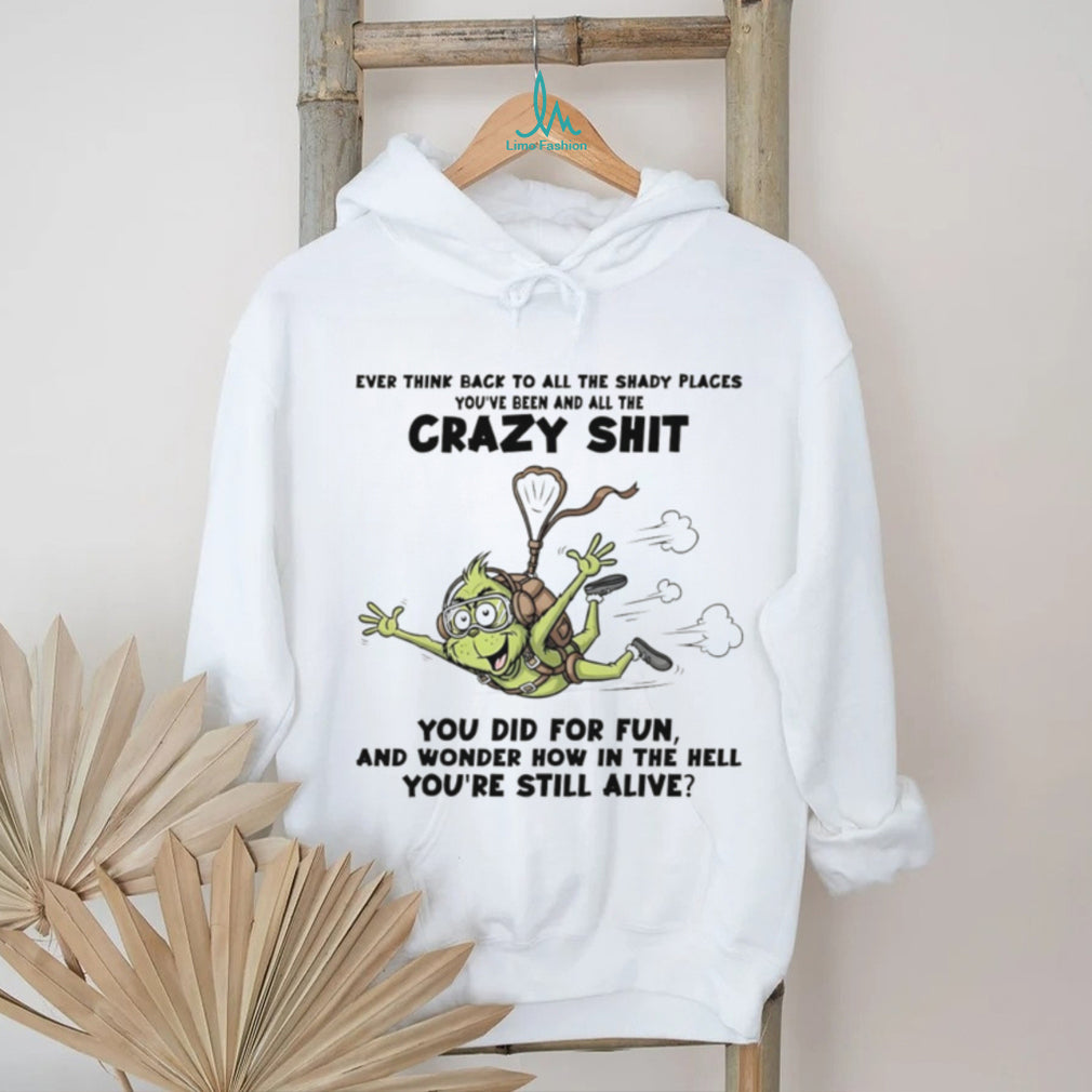Grinch Skydiving Crazy Shit I Did For Fun Funny Parachute T Shirt