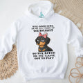 Grumpy Girl Dachshund T Shirt Good Girl Tired of Bullshit Sassy Dog Gift