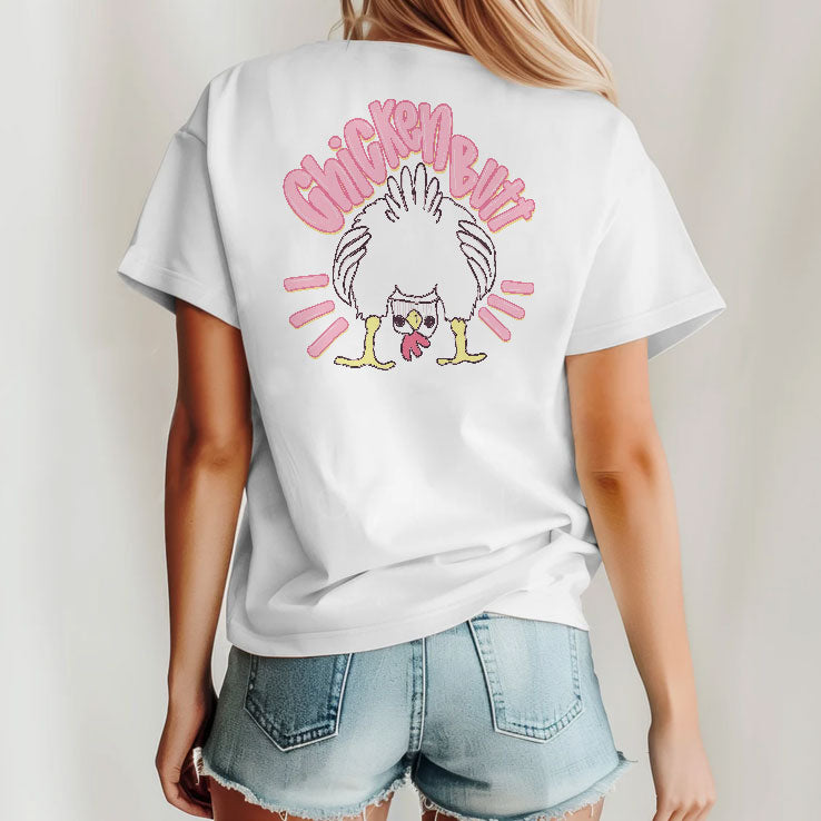 Guess What Chicken Butt T Shirt