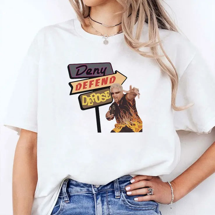 Guy Fieri Deny Defend Depose Drive-ins T Shirt