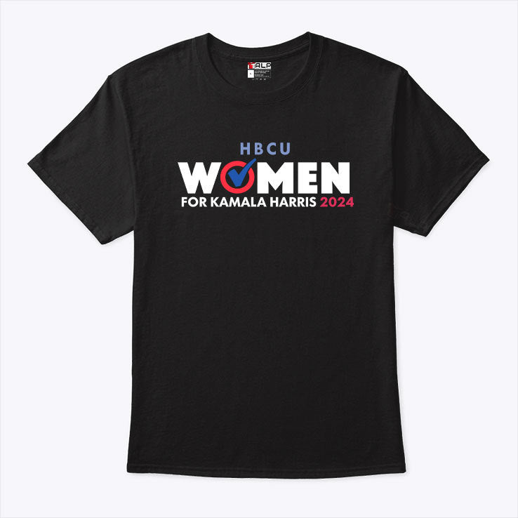HBCU Women For Kamala Harris 2024 T Shirt