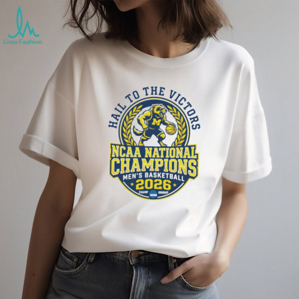 Hail To The Victors Michigan NCAA Men’s Basketball 2026 Champions T Shirt