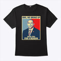 Hakeem Jeffries Bro We Broke Up With You For A Reason Shirt