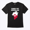 Hands Off Greenland T Shirt