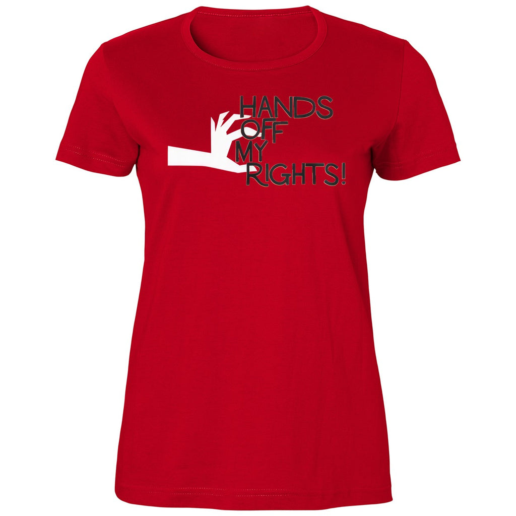 Hands Off My Rights Shirt