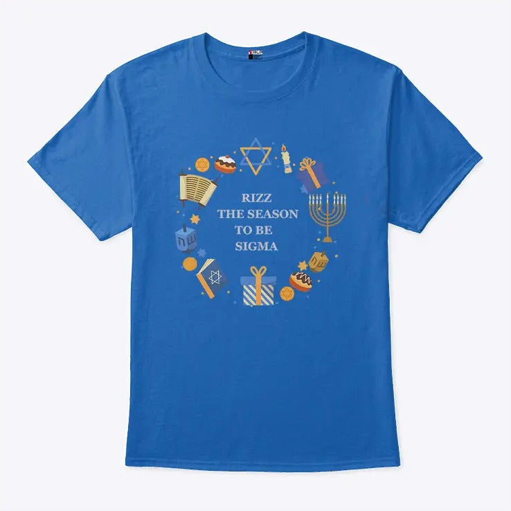 Hanukkah Rizz The Season To Be Sigma T Shirt