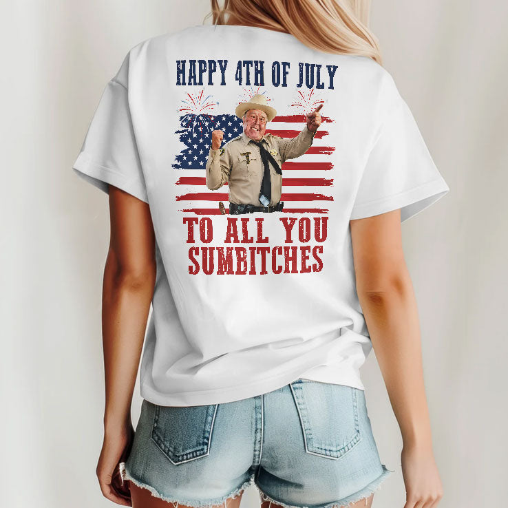 Happy 4th Of July To All You Sumbitches Smokey And The Bandit Shirt