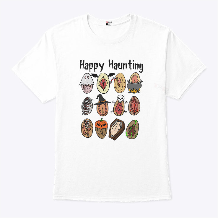 Happy Haunting Pussy Vagina Shirt