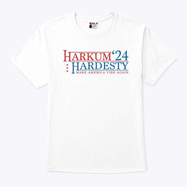 Harkum X Hardesty 24 Make America Vibe Again Shirt