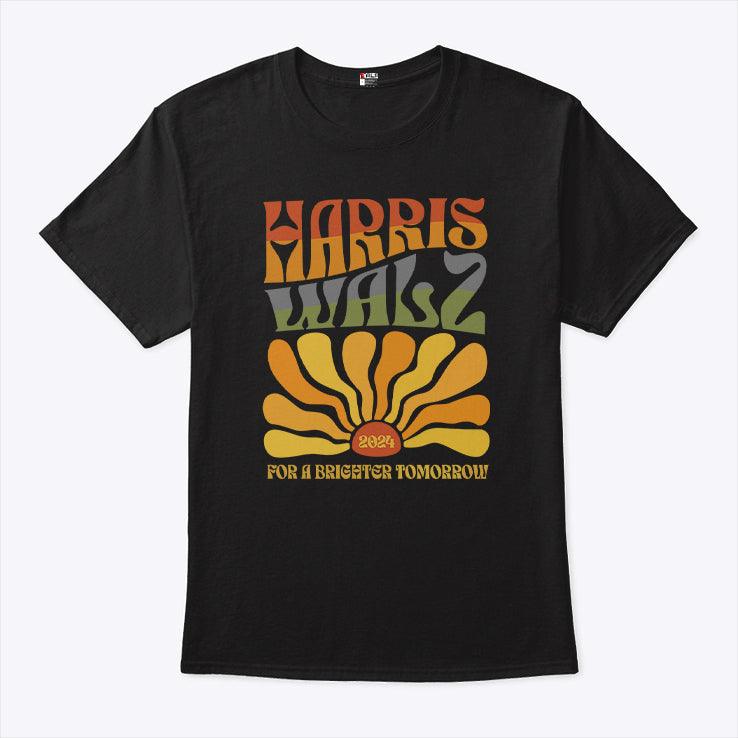 Harris And Walz 2024 For A Brighter Tomorrow T Shirt