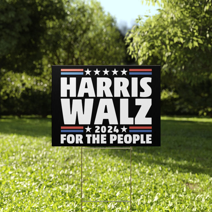 Harris Walz 2024 For The People Yard Sign