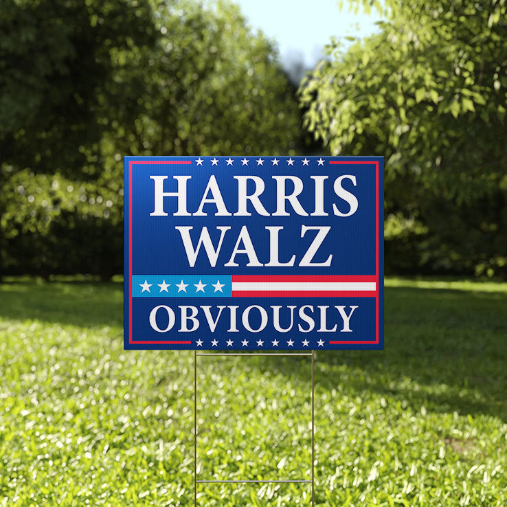 Harris Walz 2024 Obviously Yard Sign