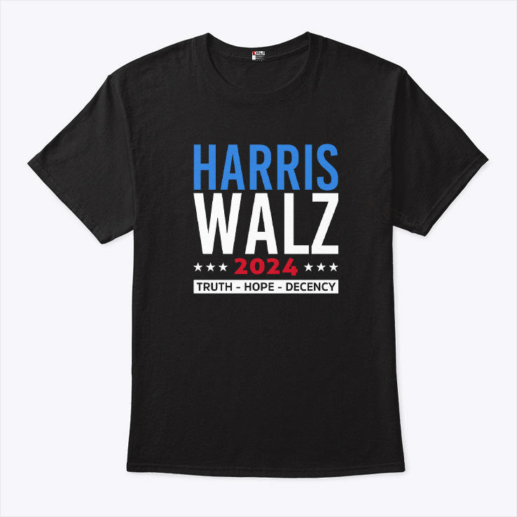 Harris Walz 24 Truth Hope Decency T Shirt