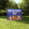 Harris Walz For The People Yard Sign