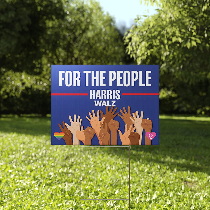 Harris Walz For The People Yard Sign