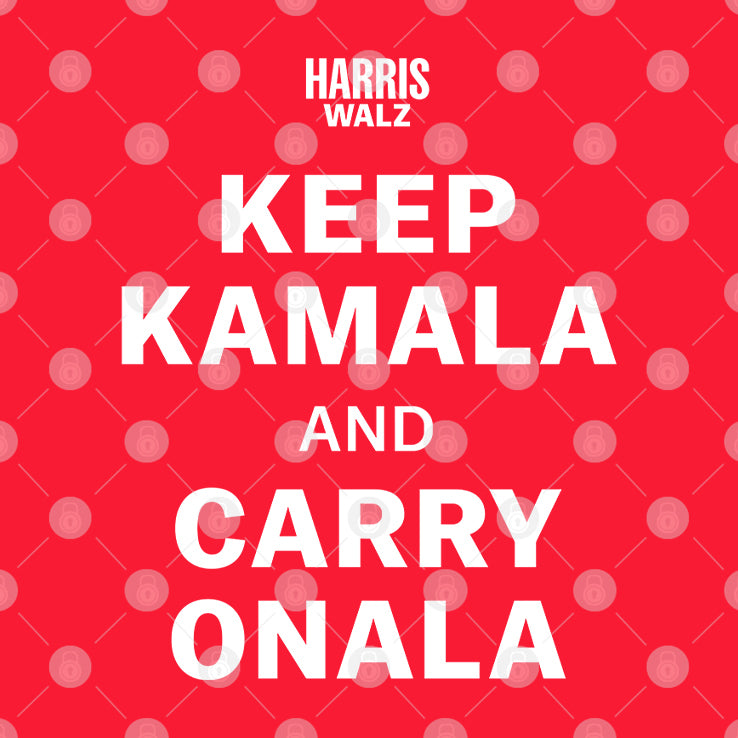 Harris Walz Keep Kamala And Carry Onala T Shirt