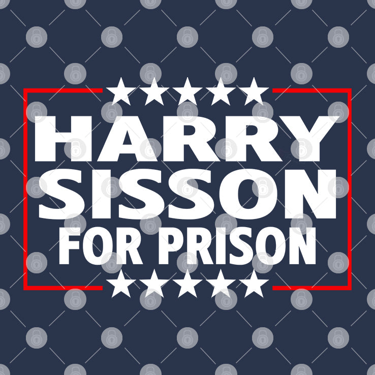 Harry Sisson For Prison T Shirt