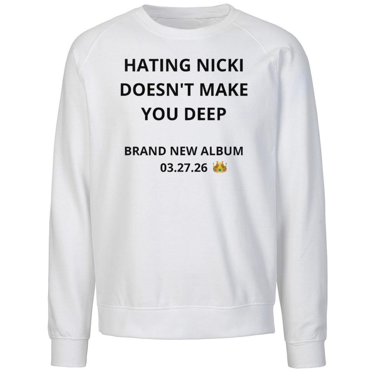 Hating Nicki Doesn’t Make You Deep New Album 3 27 26 Shirt