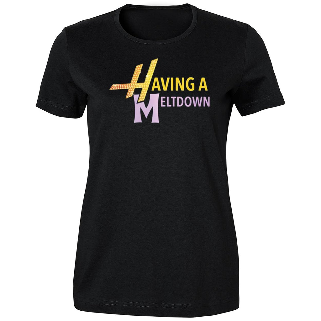 Having A Meltdown Shirt