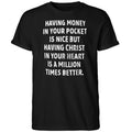 Having Money In Your Pocket Is Nice But Having Christ Shirt