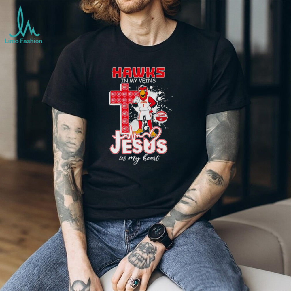 Hawks In My Veins Jesus In My Heart Atlanta Hawks Basketball Faith T Shirt