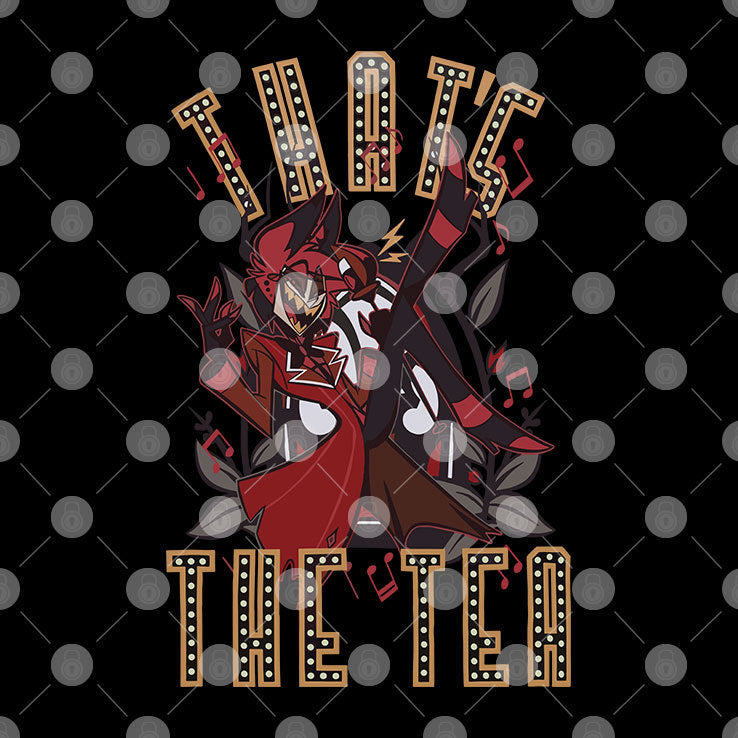 Hazbin Hotel Alastor That’s The Tea T Shirt