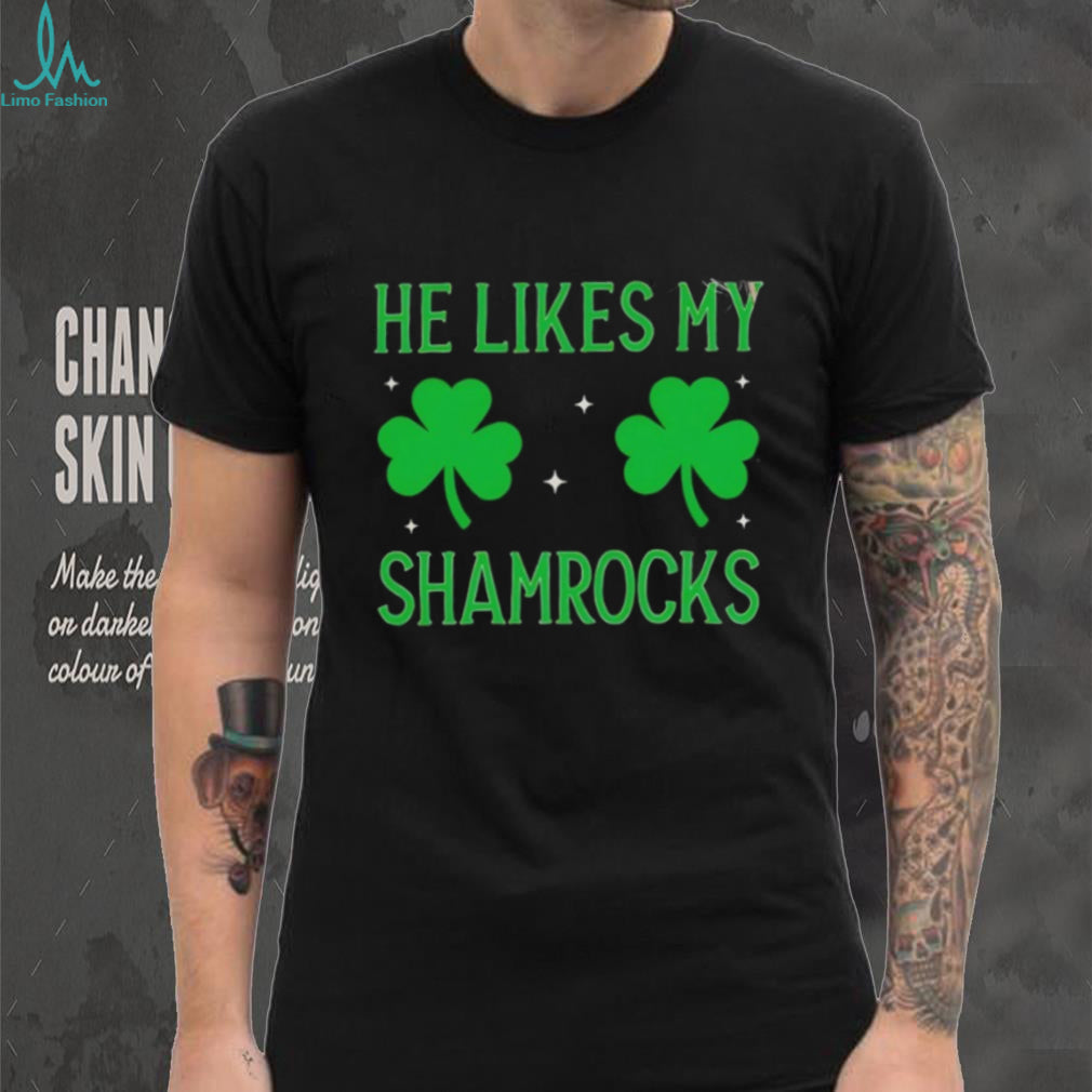 He Likes My Shamrocks St. Patrick’s Day Couples Graphic T shirt