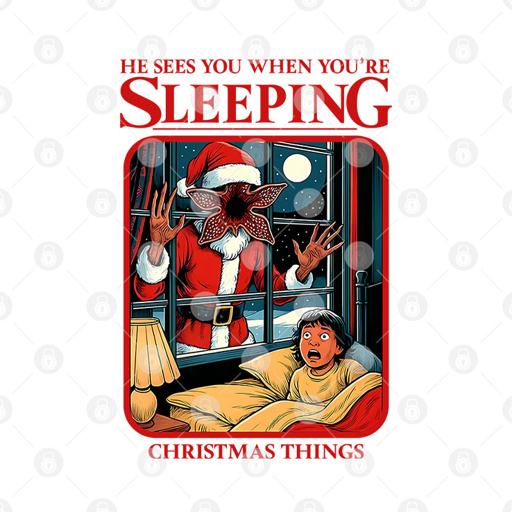 He Sees You When You’re Sleeping Christmas Things T Shirt