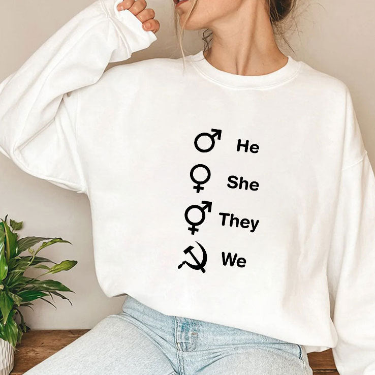 He She They We T Shirt