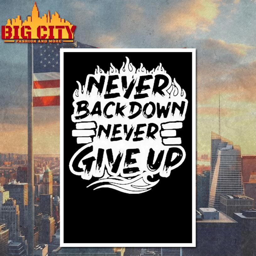 Heath Wavers Never Backdown Never Give Up Shirt