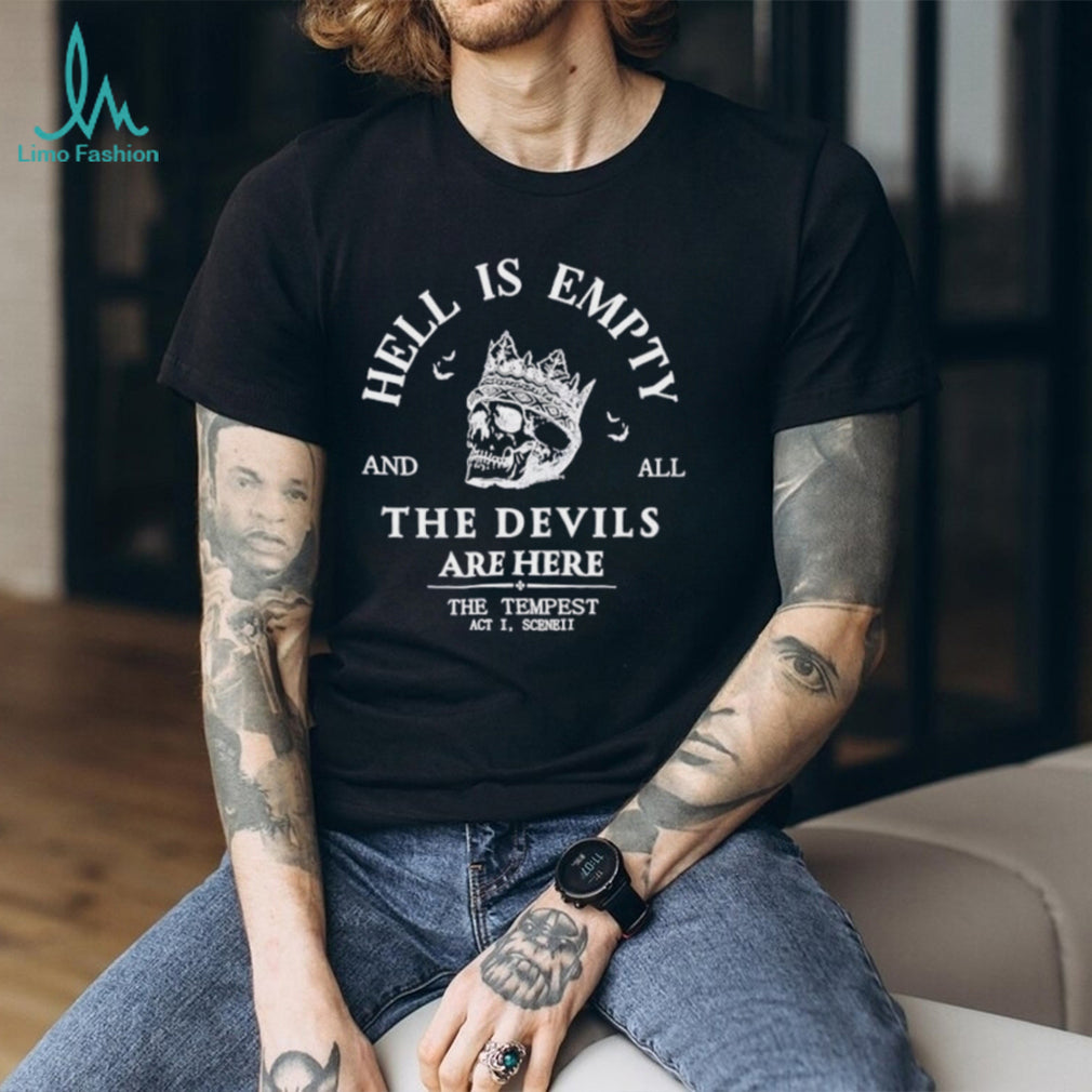 Hell is Empty And All The Devils Are Here The Tempest shirt