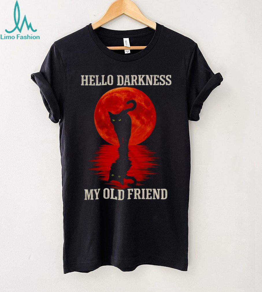 Hello Darkness My Old Friend Black Cat Blood Moon T Shirt