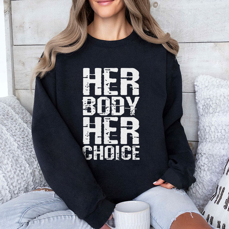 Her Body Her Choice Tee Shirt