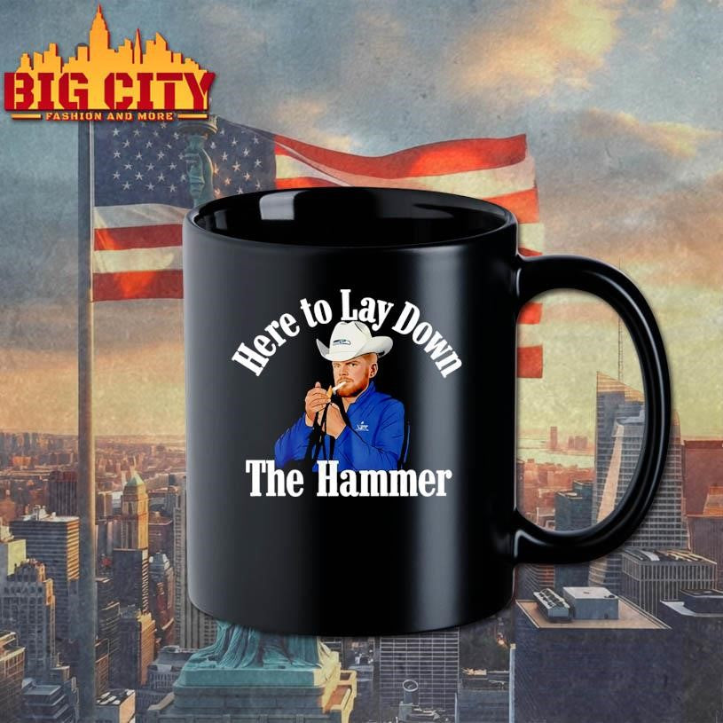 Here To Lay Down The Hammer Shirt