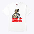 Here’s To Swimming With Bowlegged Women Quint Shirt