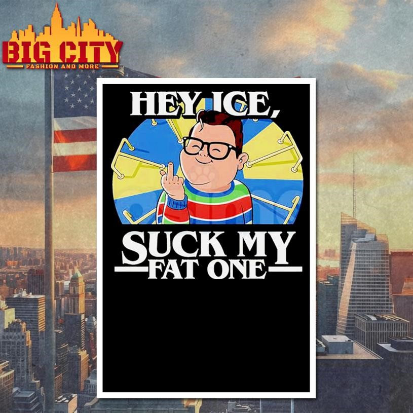 Hey Ice Such My Fat One Derek Shirt