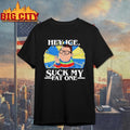 Hey Ice Such My Fat One Derek Shirt