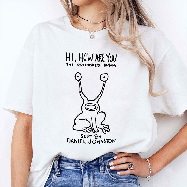 Hi How Are You The Unfinished Album Sept 83 Daniel Johnston Shirt