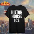 Hilton House ICE Shirt