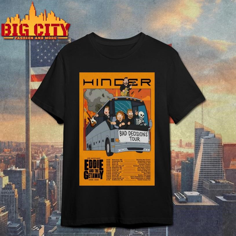 Hinder Bad Decisions 2026 Shows Poster Shirt