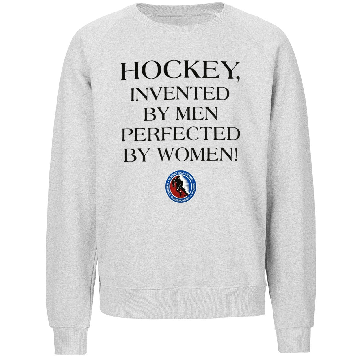 Hockey Invented By Men Perfected By Women Shirt
