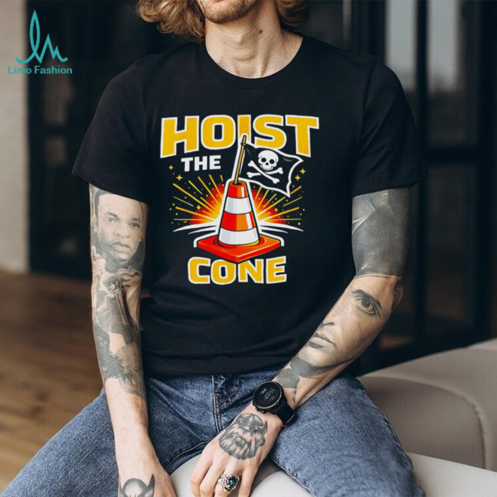 Hoist The Cone Pirate Flag and Traffic Cone Celebration T Shirt