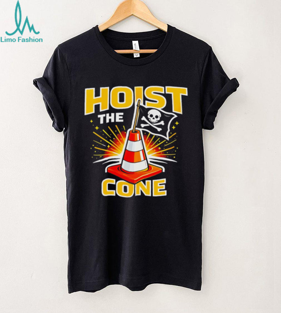 Hoist The Cone Pirate Flag and Traffic Cone Celebration T Shirt