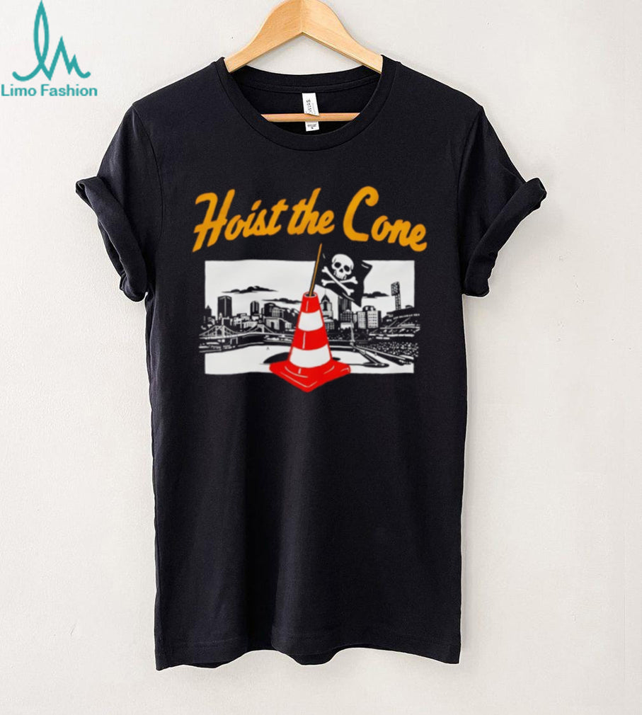 Hoist The Cone Pittsburgh Pirates Baseball Fan City Skyline T Shirt