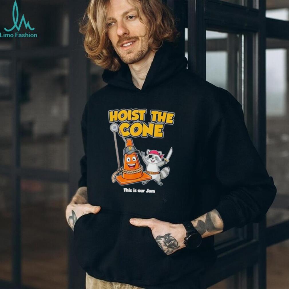 Hoist The Cone This Is Our Jam Pirate Raccoon & Traffic Cone T Shirt
