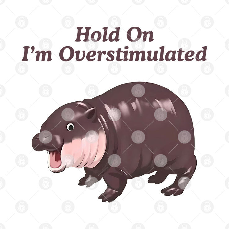 Hold On Partner I’m Overstimulated Moo Deng Shirt