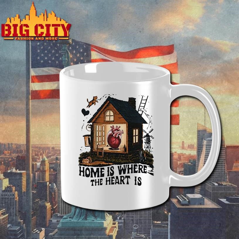 Home is where the heart is shirt