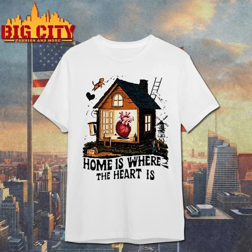 Home is where the heart is t-shirt