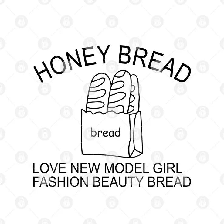 Honey Bread Love New Model Girl Fashion Beauty Bread T Shirt