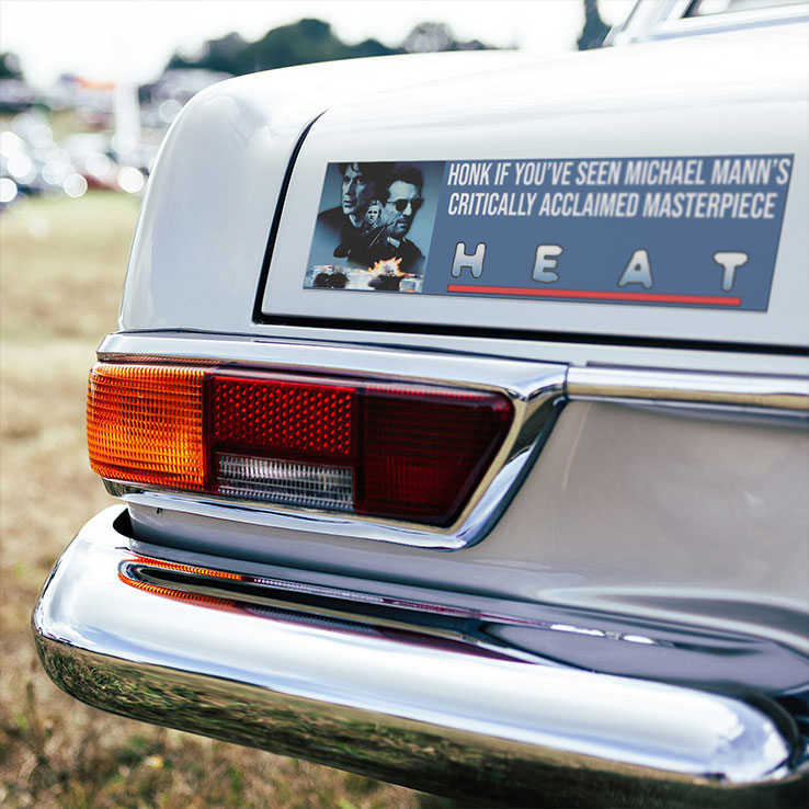 Honk If You’ve Seen Michael Mann’s Critically Acclaimed Masterpiece Heat Car Magnet